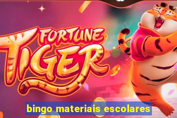 bingo materiais escolares